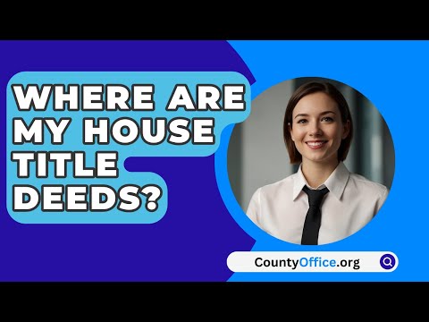 Navigating Title Deeds in UK Property Law