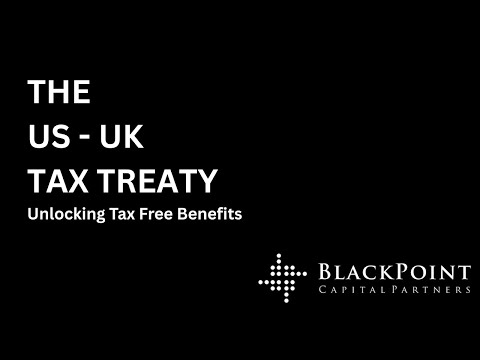 Navigating the IRS Tax Treaty for UK Legal Practice