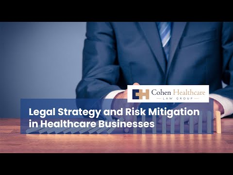 Legal Strategies for Effective Risk Management in Healthcare