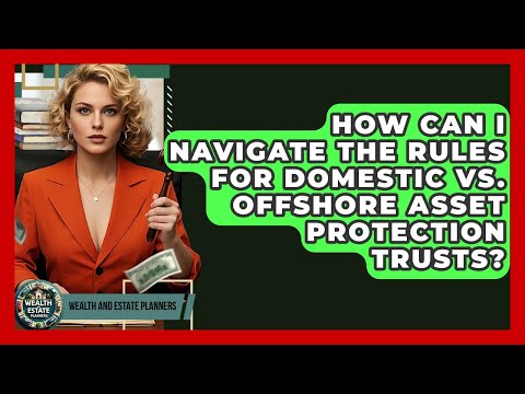 Navigating Protection Trusts in UK Law and Practice