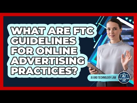 Navigating the FTC Act in UK Legal Practice