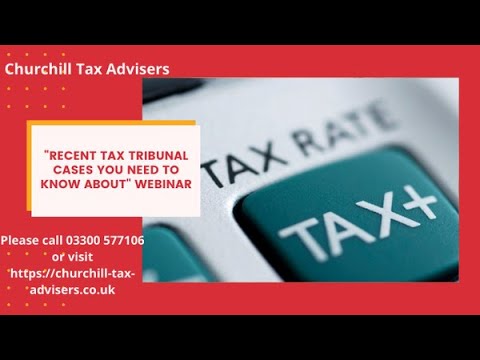 Recent Developments in UK Tax Tribunal Rulings