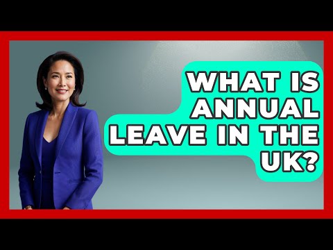 Understanding Paid Annual Leave Rights in UK Employment Law