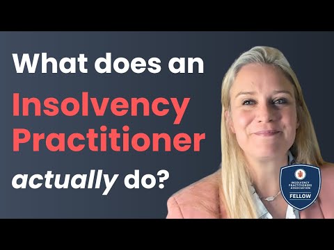 Role and Responsibilities of Insolvency Practitioners in Law